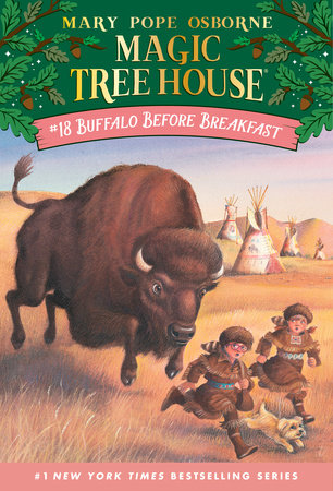 Magic Tree House: #18 Buffalo Before Breakfast