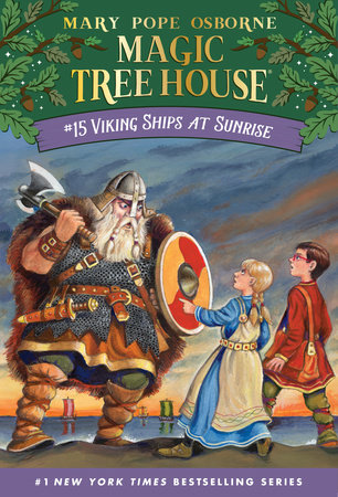 Magic Tree House: #15 Viking Ships at Sunrise