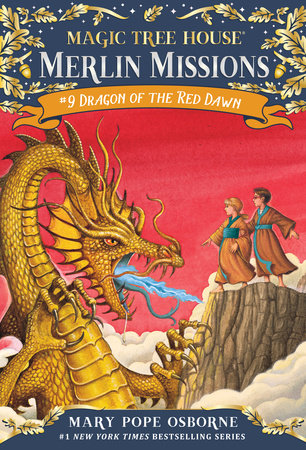 Magic Tree House: #9 Dragon of the Red Dawn