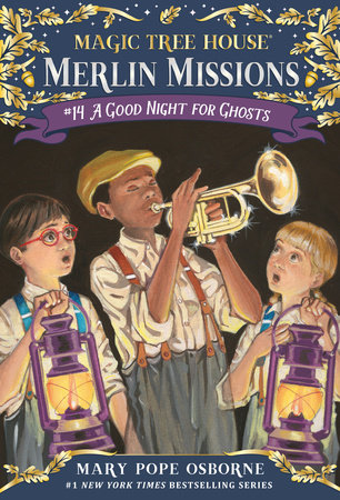 Magic Tree House: #14 A Good Night for Ghosts