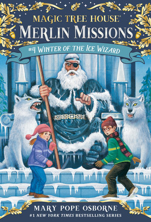 Magic Tree House: #4 Winter of the Ice Wizard