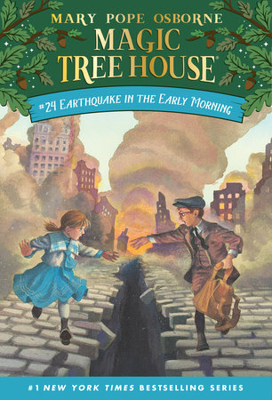 Magic Tree House: #24 Earthquake in the Early Morning