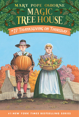 Magic Tree House: #27 Thanksgiving on Thursday