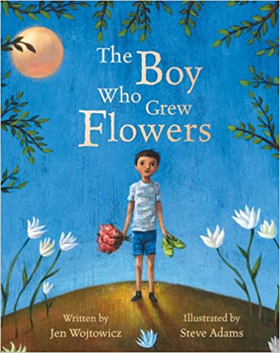 The Boy Who Grew Flowers