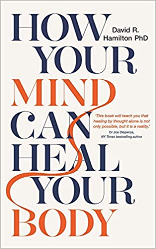 How Your Mind Can Heal Your Body