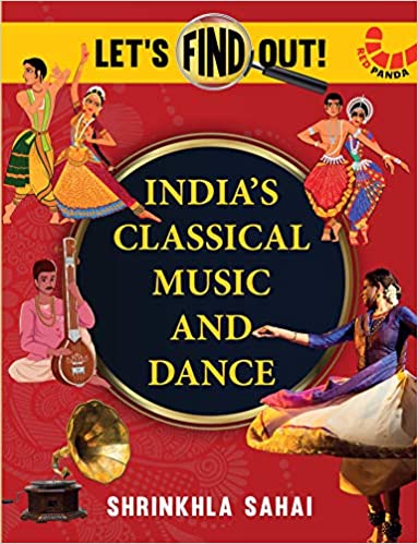 Let's Find Out: India's Classical Music and Dance