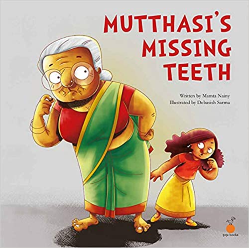 Mutthasi's Missing Teeth