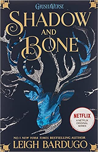 Shadow and Bone