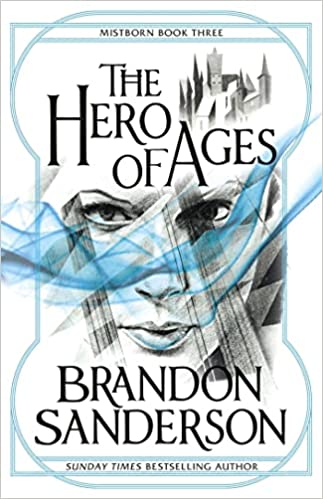 The Hero of Ages (The Mistborn Saga #3)