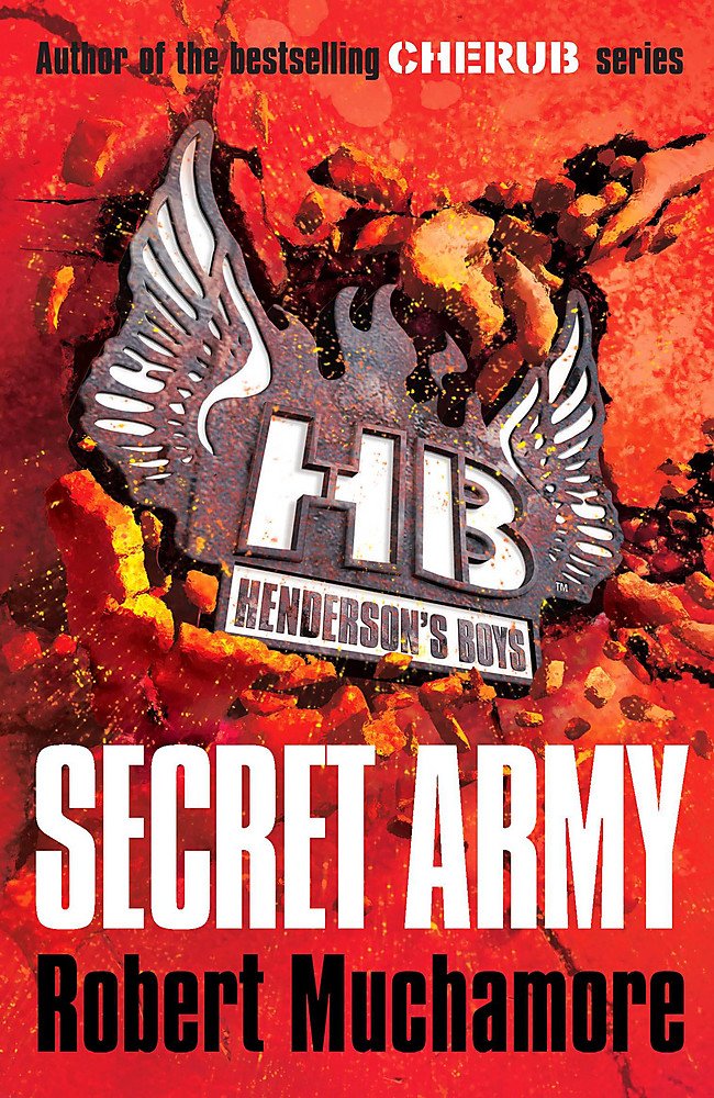 Henderson's Boys : Secret Army