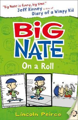 Big Nate : On a Roll