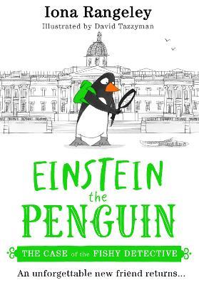 Einstein the Penguin : The Case of the Fishy Detective