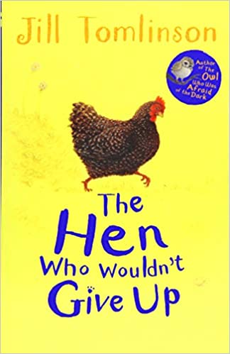 The Hen Who Wouldn't Give Up