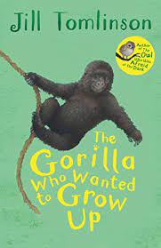 The Gorilla Who Wanted to Grow Up