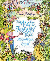 The Magic Faraway Tree : Moonfaces Story