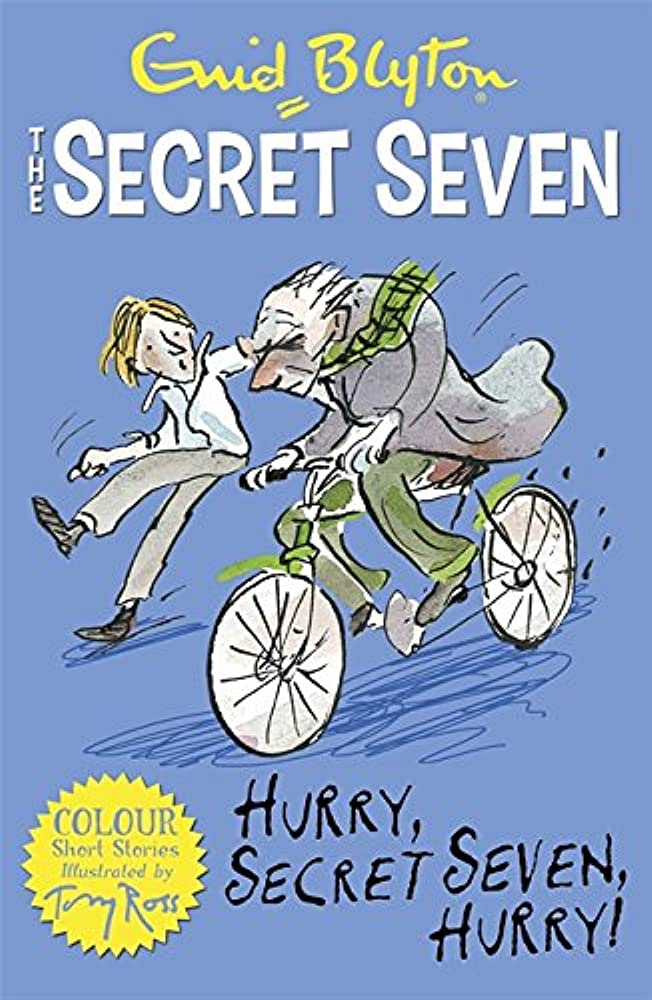 The Secret Seven : Hurry, Secret Seven Hurry!