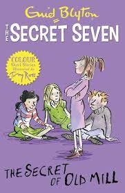 The Secret Seven : The Secret of Old Mill