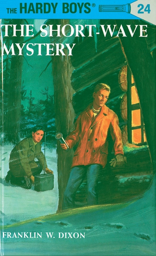 The Hardy Boys 24 # The Short Wave Mystery