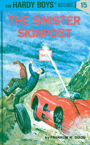 The Hardy Boys 15: The Sinister Signpost