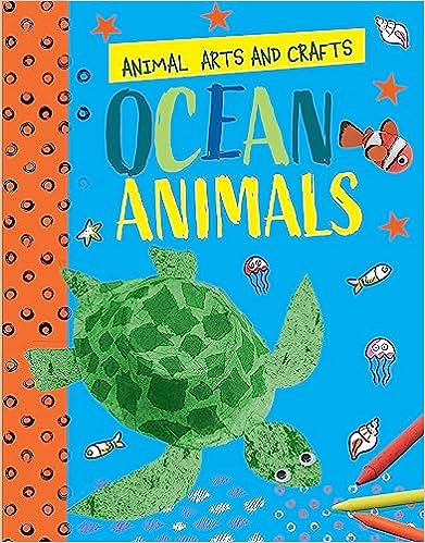 Animal Arts and Crafts : Ocean Animals