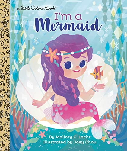 A Little Golden Book : I'm a Mermaid