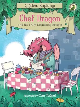 Chef Dragon and his Truly Disgusting Recipes