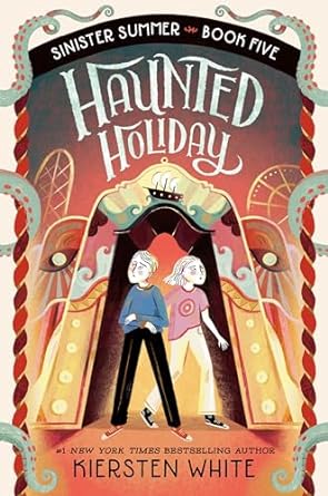 Haunted Holiday : (Sinister Summer Book 5)