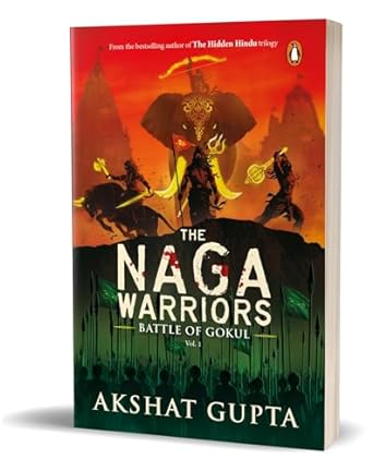 The Naga Warriors : Battle of Gokul Vol 1