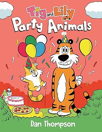 Party Animals (Tig and Lily Book 2)