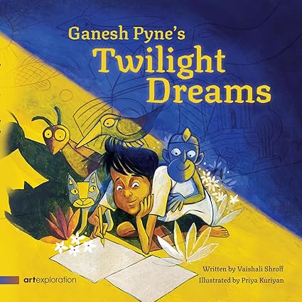 Ganesh Pyne's Twilight Dreams