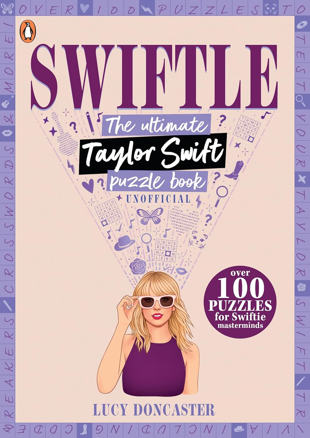 Swiftle: The ultimate Taylor Swift puzzle book