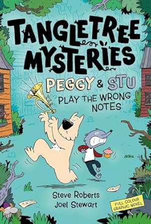 Tangletree Mysteries: Peggy & Stu Play The Wrong Notes