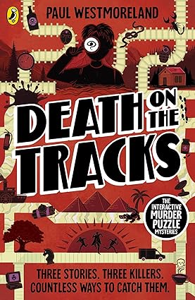 Death on the Tracks: The Interactive Murder Puzzle Mysteries