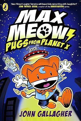 Max Meow Book 3: Pugs from Planet X