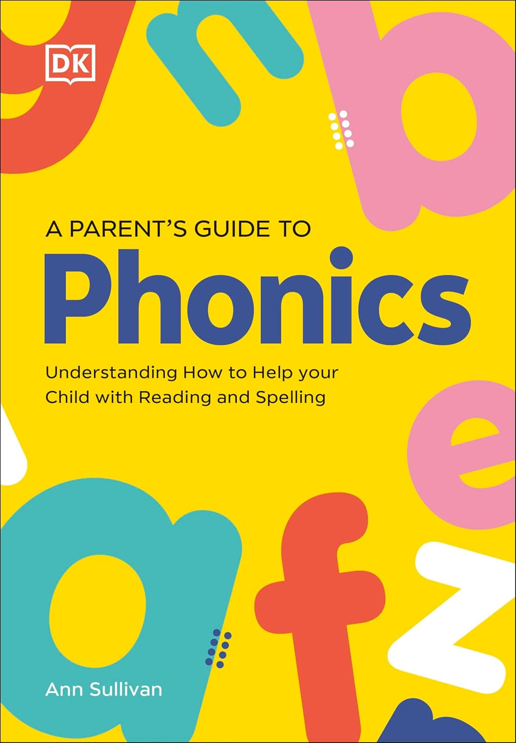 A Parent's Guide to Phonics