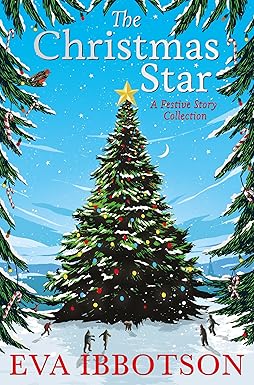 The Christmas Star: A Festive Story Collection