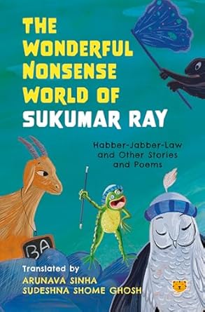 The Wonderful Nonsense World of Sukumar Ray