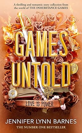 Games Untold: (The Inheritance Games, 5)