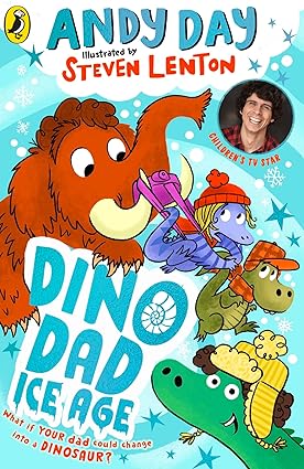 Dino Dad: Ice Age (Dino Dad, 2)