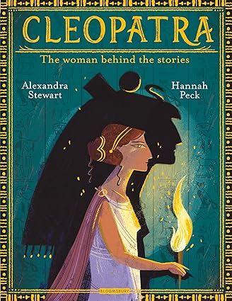 Cleopatra: The Woman Behind the Stories