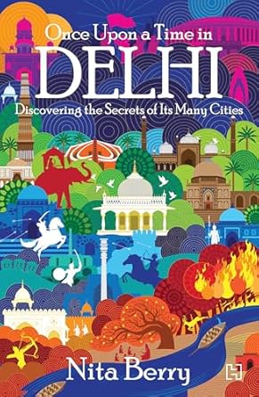 Once Upon a Time in Delhi