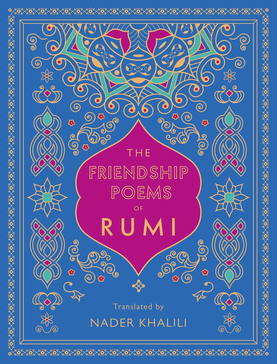 The Friendship Poems of Rumi