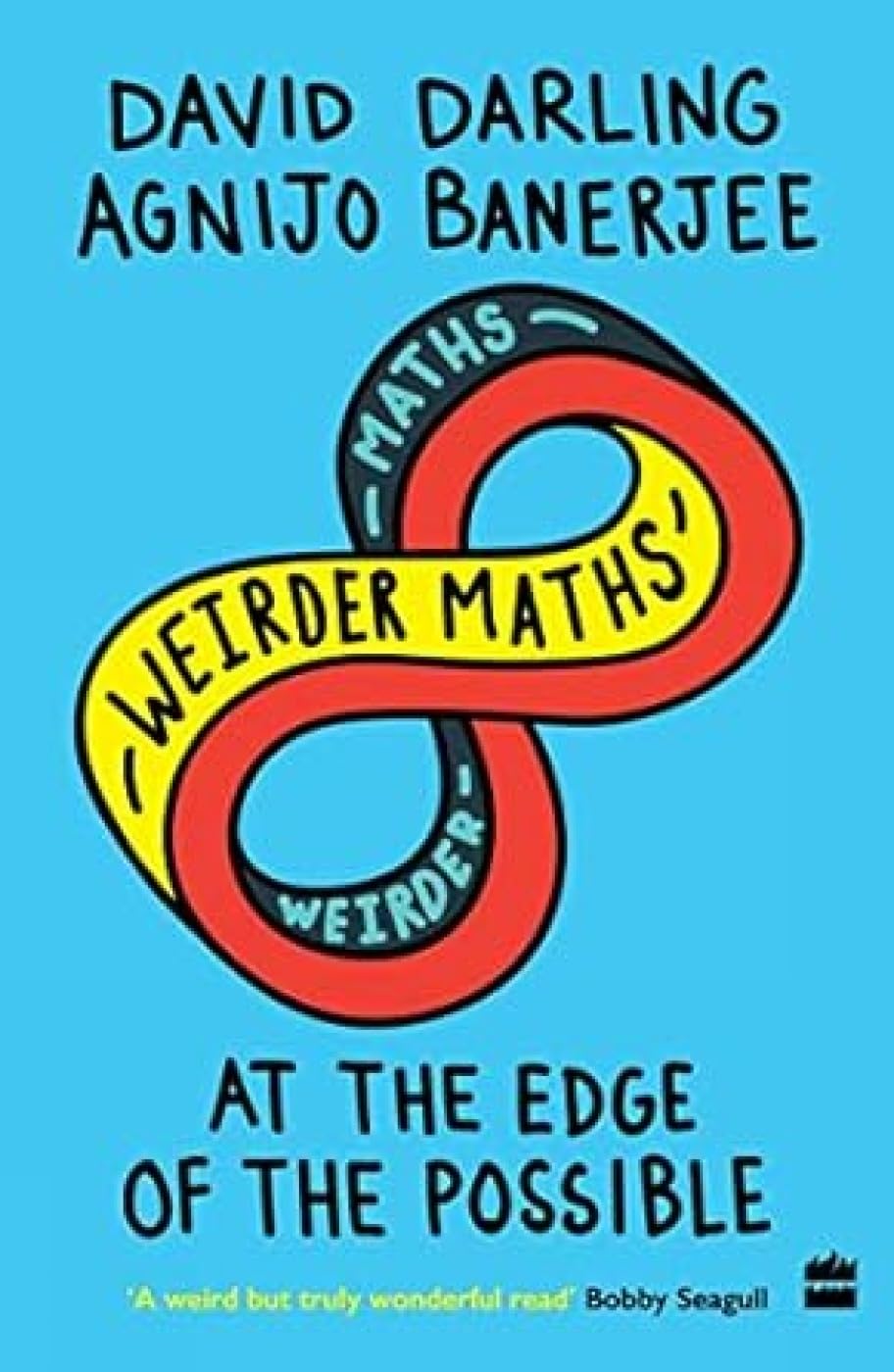 Weirder Maths: At the Edge of the Possible