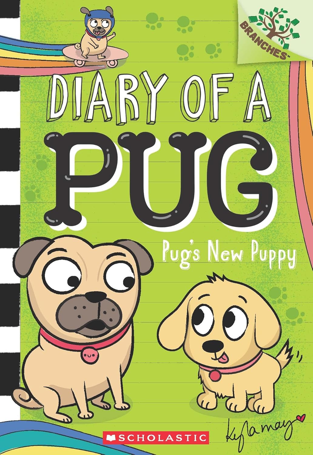 Diary of a Pug : Pug's New Puppy