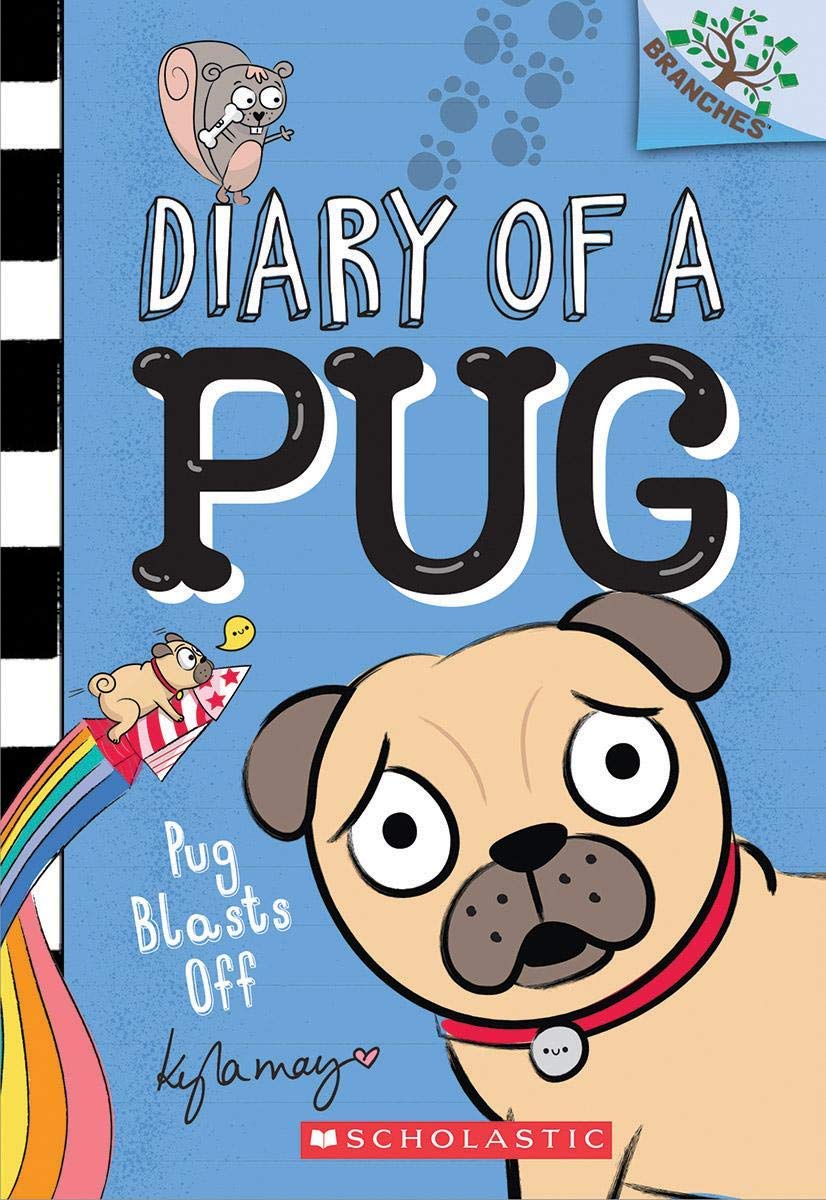 Diary Of A Pug : Pug Blasts Off